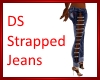 DS Strapped Jeans
