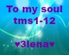 To my soul, 
