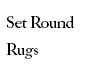 set Round Rugs