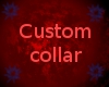 Custom collar ~ Limitles