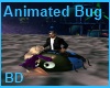 [BD] Animated Bug