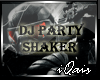 DJ Party Shaker