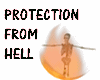 PROTECTION FROM HELL