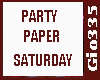 [Gio]PARTY PAPER SATURDY