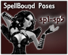 SpellBound - 5 Poses