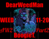 BoogiT-DearWeedManWEED20