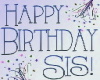 Happy Birthday Sis
