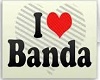 I ♥ Banda 