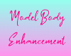 Model Body Enhancement