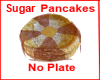 Sugar Pancakes -NO PLATE