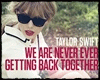 Taylor Swift Never Ever