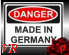 Danger Made in Germany