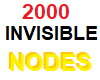! 2000 Invisible Nodes