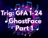 GhostFace Part 1
