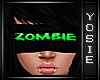 ~Y~Zombie BlindFold