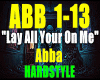 LayAllYourOnMe-ABBA/HS