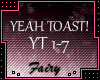 Yeah Toast