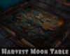 *Harvest Moon Table