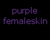 purpleskin