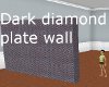 Dark diamond plate wall
