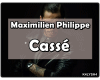 Max.Philippe- Cassé