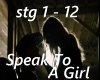 Speak To A Girl