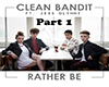 CleanBandit|RatherBePt.1