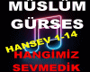 MÜSLÜM GÜRSES
