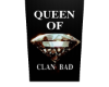 Queen Clan Bad