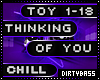 TOY Thinking Of You Chil