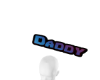New Daddy Head Sign M
