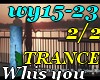 Whis you-TRANCE 2/2