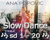 Slow Dance -Ana Popovic