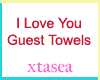 I love You Guest Towels