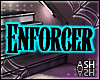 Enforcer Headsign