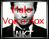 Male Voice Box [NKT]