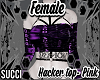 Hacker Top Pink Anim.