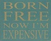 L~ Born Free