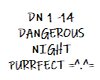 DN 1-14: Dangerous Night