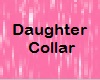 Daughter Collar