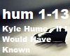 Kyle Hume - If I Would H