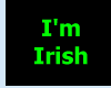im in irish