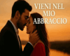 Vieni Nel Mio Abbraccio