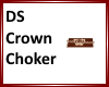 DS Crown choker