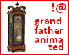 !@ Animated grandfather