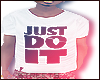 S| x Just Do It |001