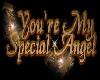 You are my Speical Angel
