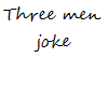 three men joke