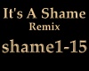 It's A Shame Remix
