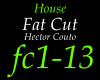 Fat Cut  - Hector Couto